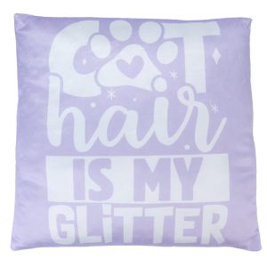 Smartpet Cat Hair is my Glitter -tyyny 40x40cm kissa